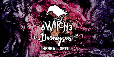 6Witch3 Dionysus Herbal Spell Blend