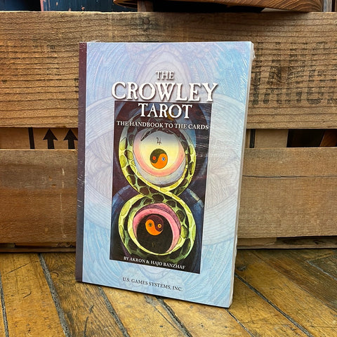 The Crowley Tarot Handbook To The Cards